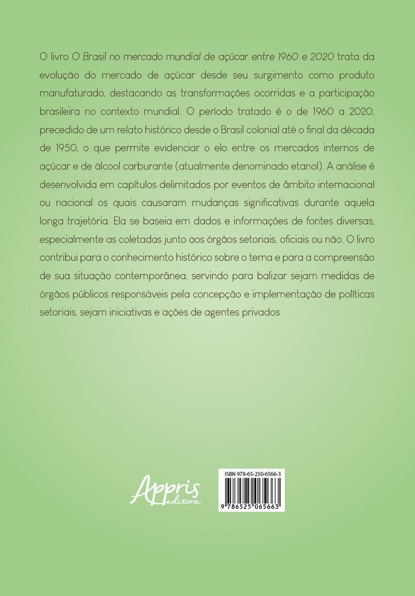 O Brasil no Mercado Mundial de Açúcar - Entre 1960 e 2020