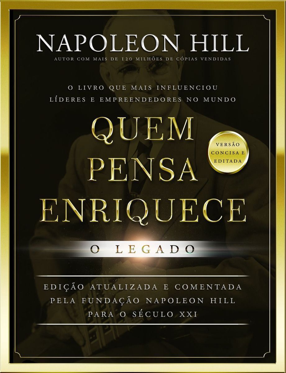 Quem Pensa Enriquece - O Legado - (Bolso)