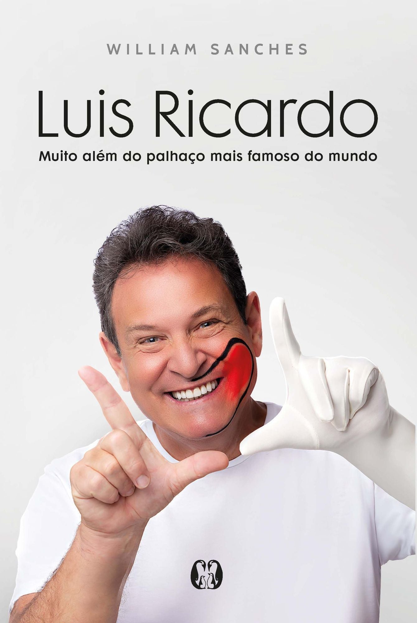 Luis Ricardo - Muito Além do Palhaço Mais Famoso do Mundo