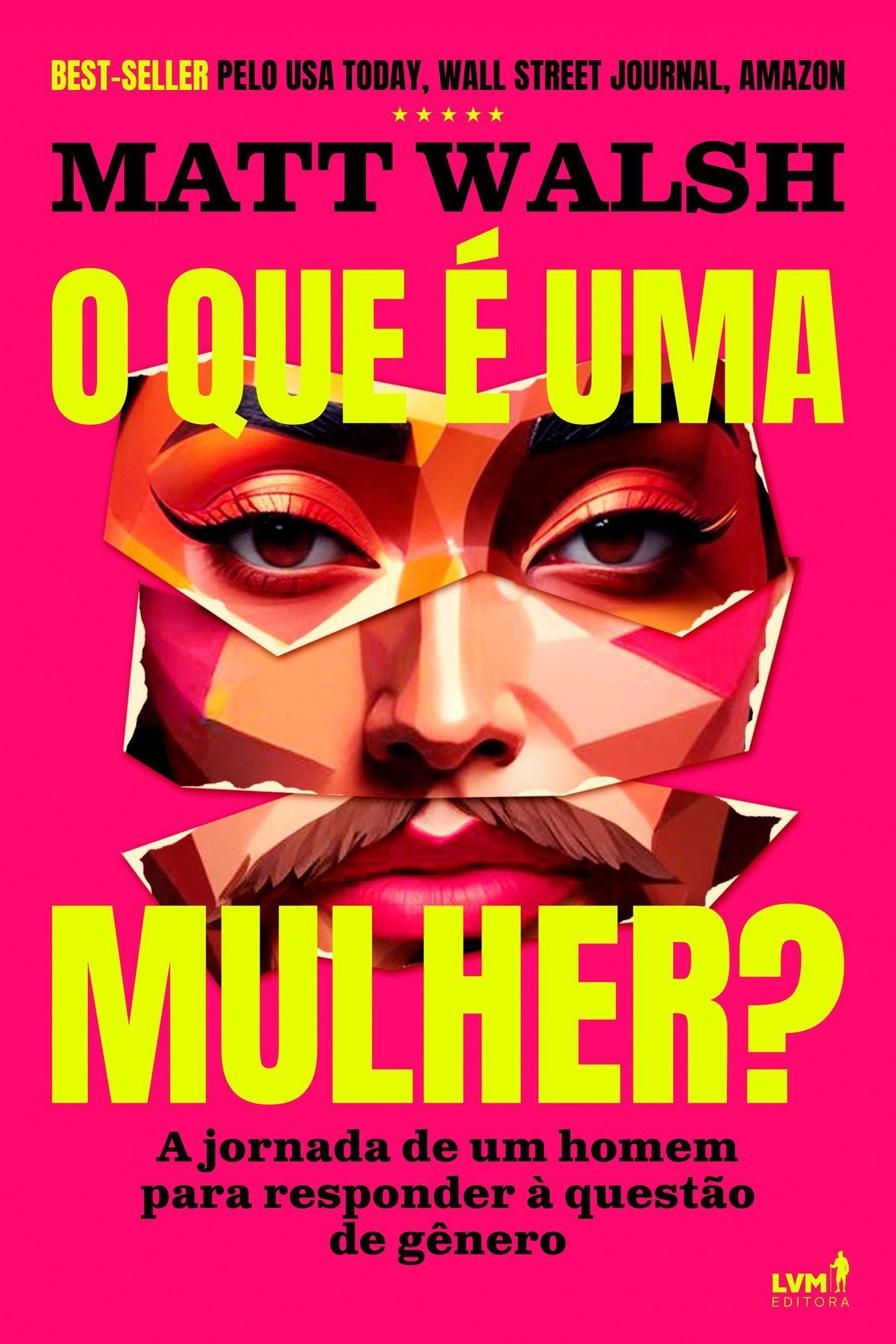 O Que É Uma Mulher? - A Jornada de Um Homem Para Responder à Questão de Gênero