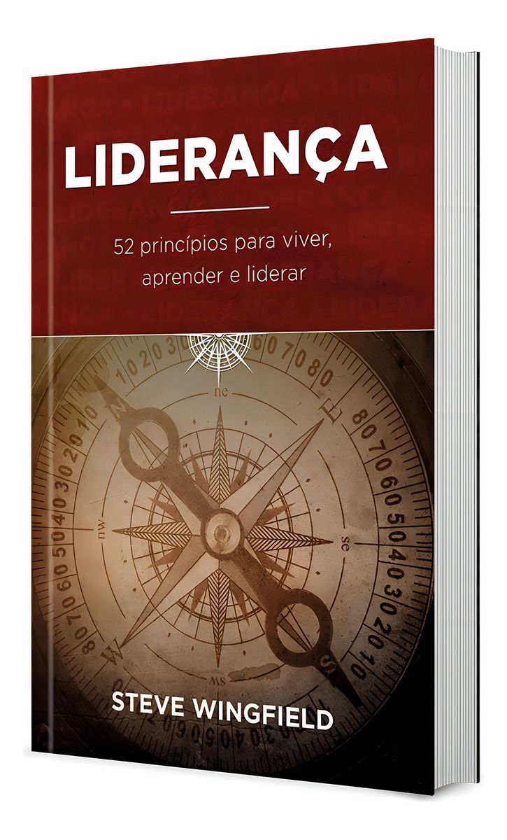 Liderança - 52 Princípios Para Viver e Liderar