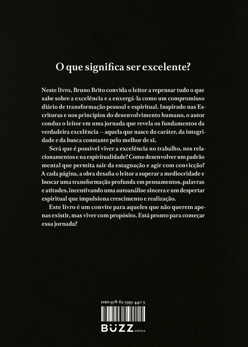 Excelência - A Medida Humana da Perfeição Divina