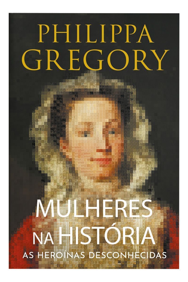 Mulheres Na História - As Heroínas Desconhecidas