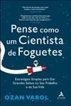 Pense Como um Cientista de Foguetes