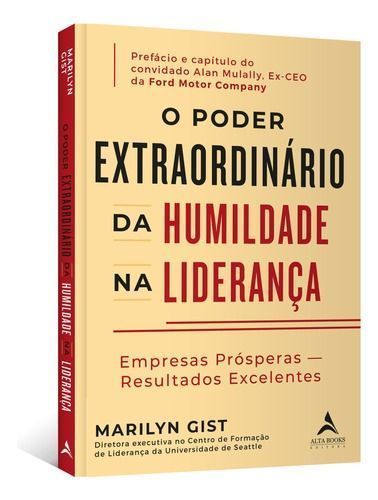 O Poder Extraordinário da Humildade na Liderança - Empresas Prósperas - Resultados Excelentes
