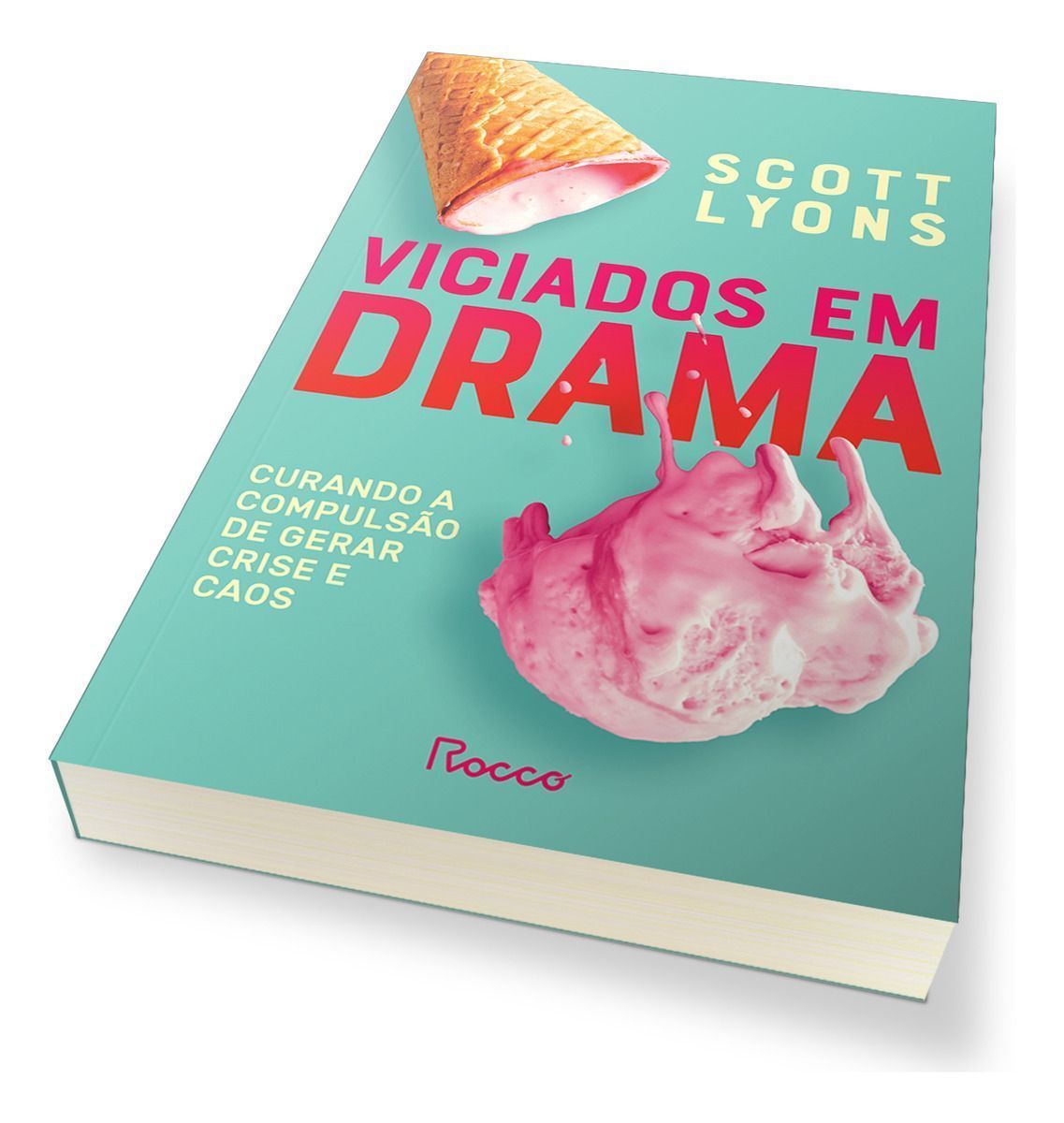 Viciados Em Drama - Curando a Compulsão de Gerar Crise e Caos