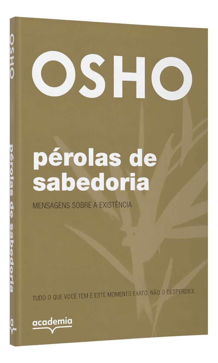 Pérolas De Sabedoria: Mensagens Sobre a Existência