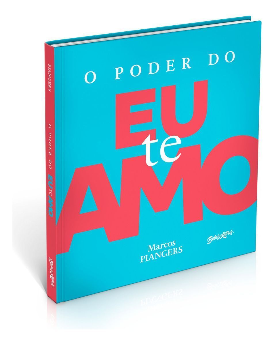 O Poder do Eu Te Amo