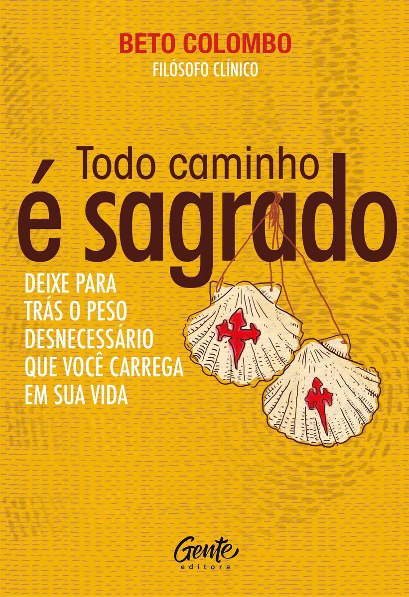 Todo caminho e sagrado