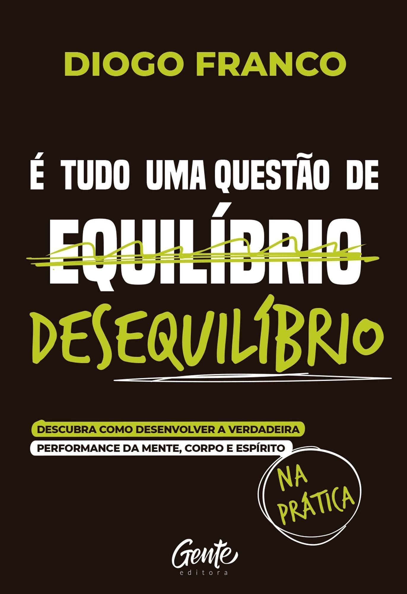 É Tudo Uma Questão de Desequilíbrio
