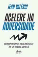 Acelere na Adversidade