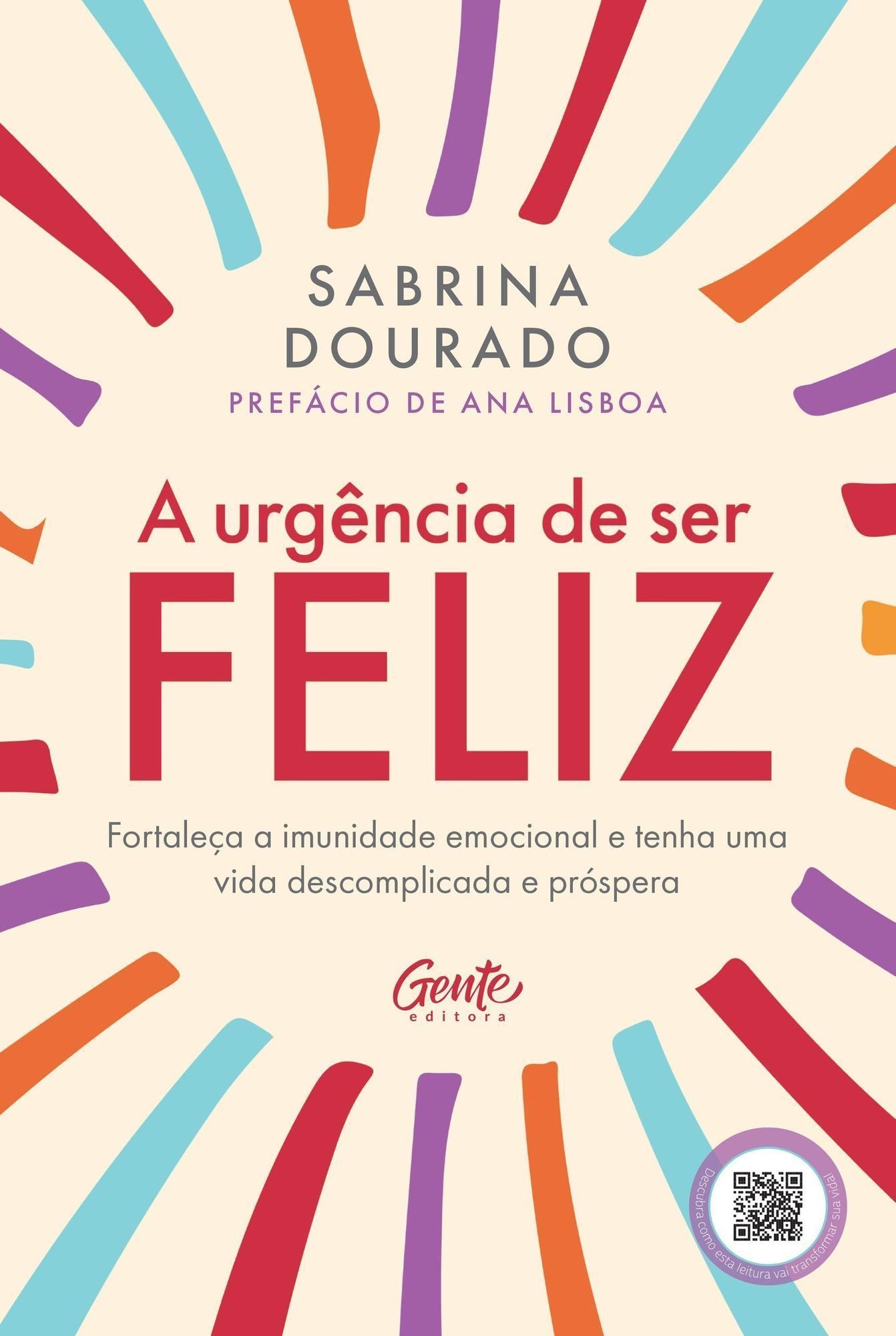 A Urgência de Ser Feliz