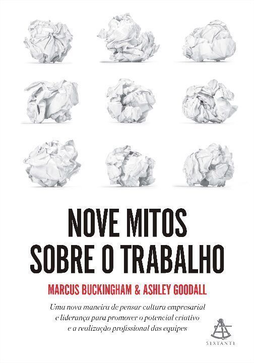 Nove Mitos Sobre o Trabalho