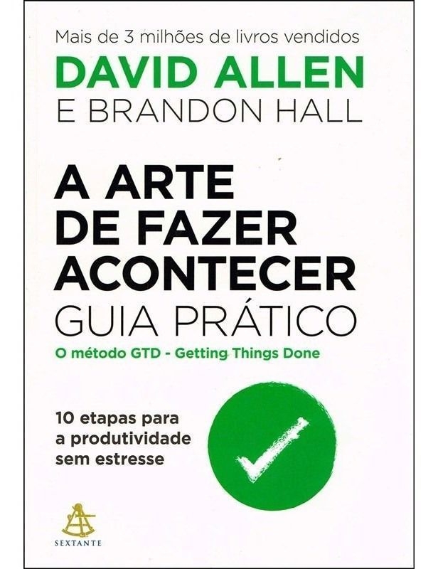 A arte de fazer acontecer: guia prático