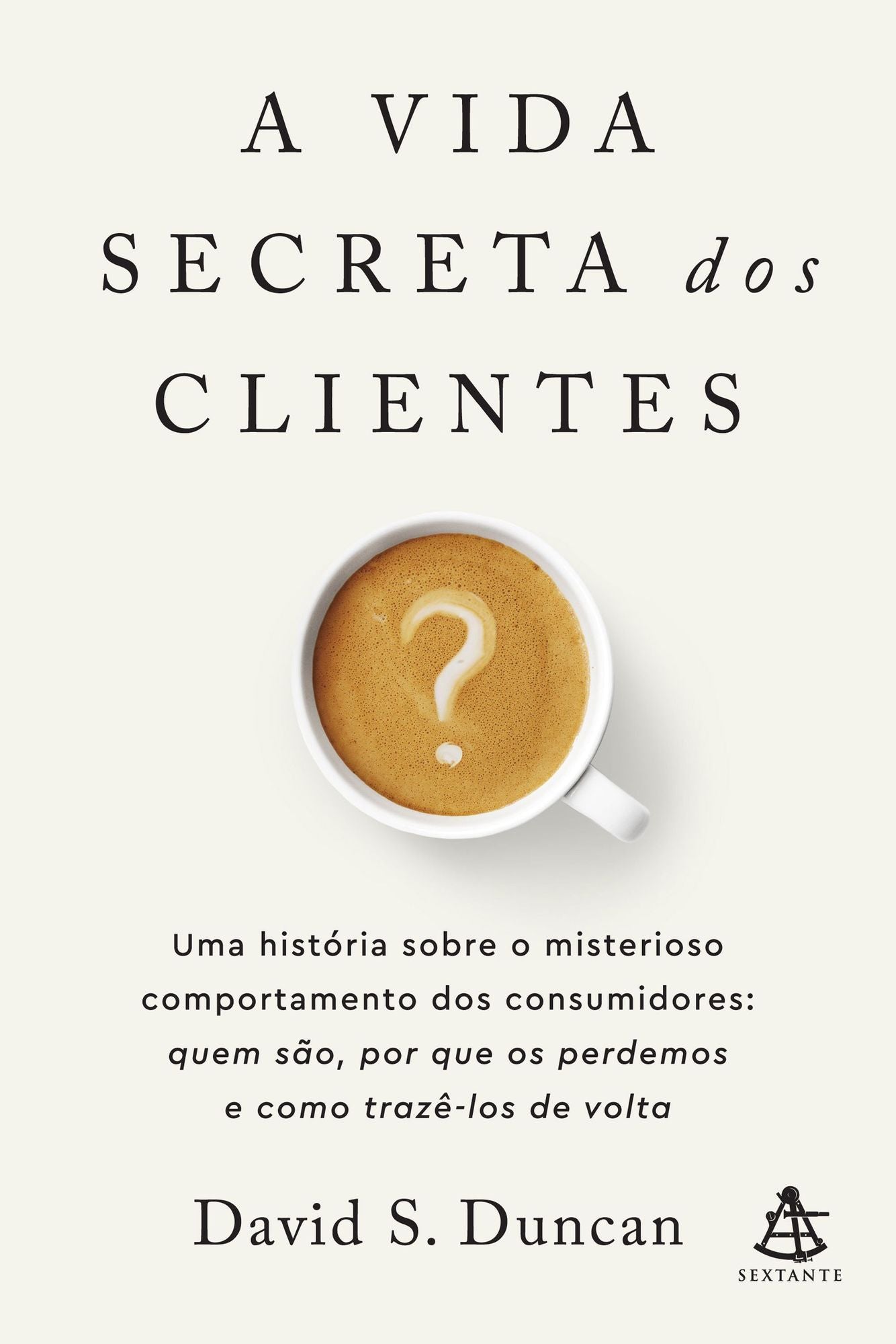 A Vida Secreta dos Clientes