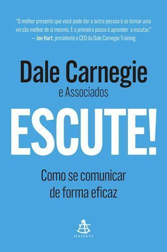 Escute! - Como Se Comunicar de Forma Eficaz