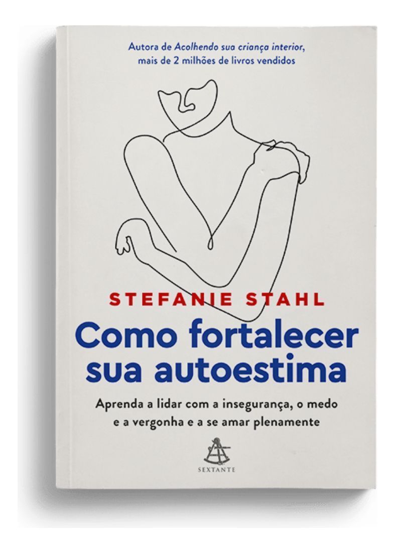 Como Fortalecer Sua Autoestima
