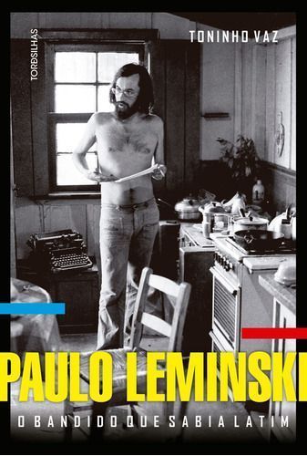 Paulo Leminski - Edição Atualizada Com Brinde - o Bandido Que Sabia Latim