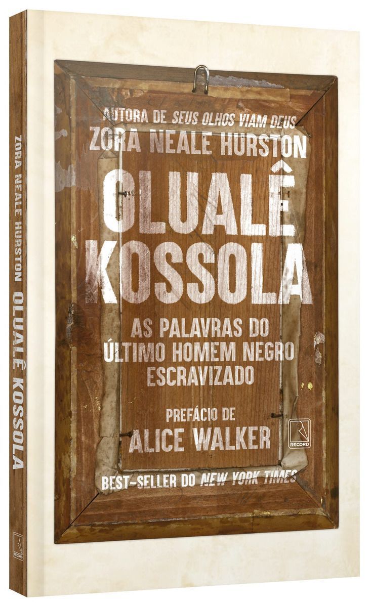 Olualê Kossola: As Palavras o Último Homem Negro Escravizado
