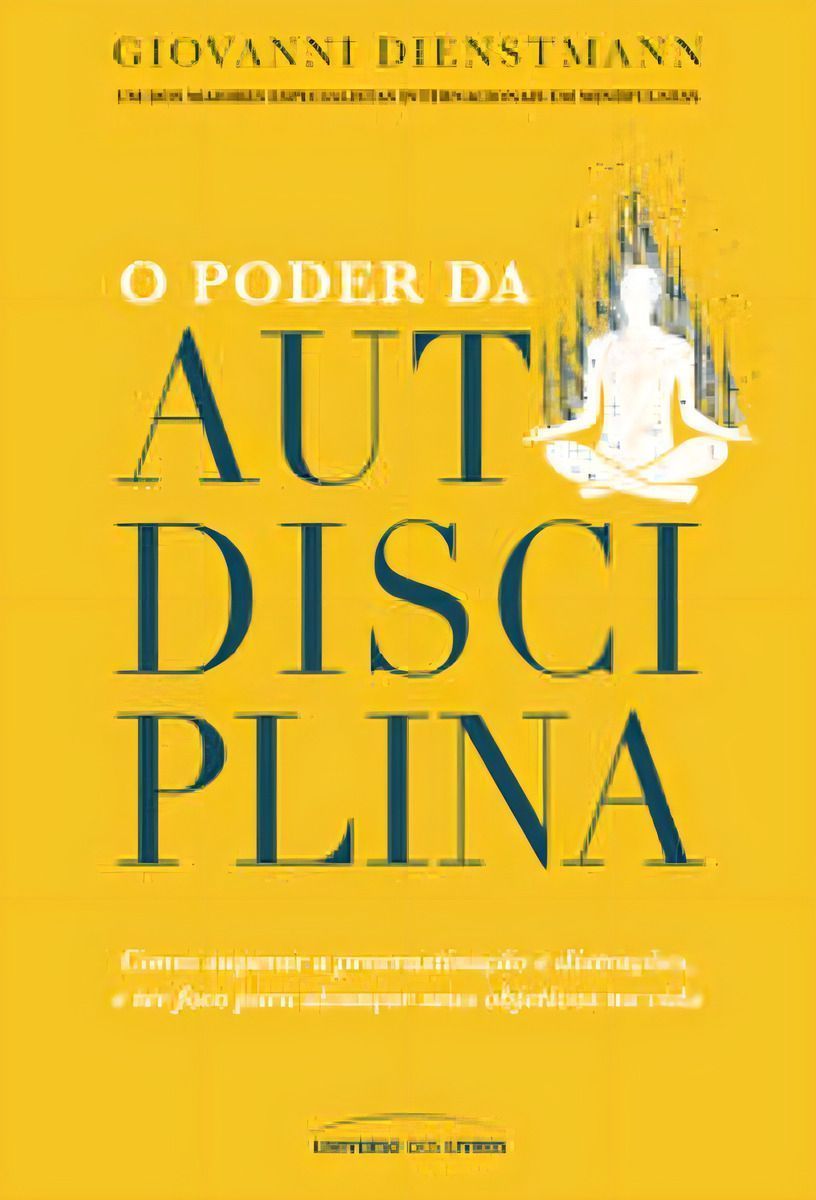 O Poder da Autodisciplina