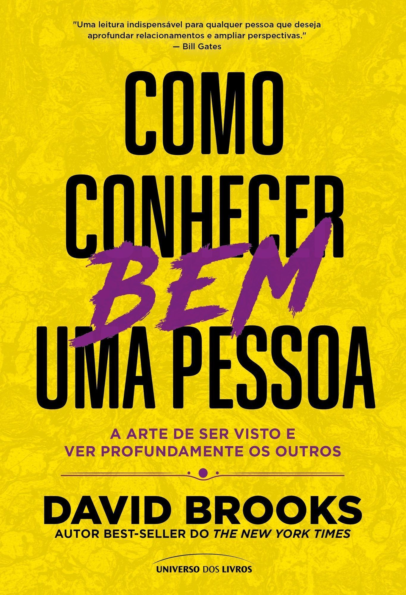 Como Conhecer Bem Uma Pessoa - A Arte de Ser Visto e Ver Profundamente os Outros