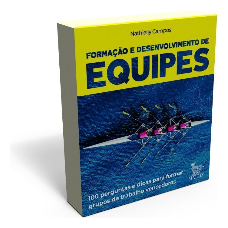 Formação e Desenvolvimento de Equipes