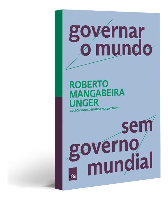 Governar O Mundo, Sem Governo Mundial