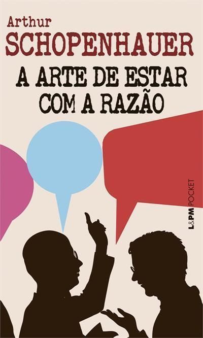 A Arte de Estar Com a Razão