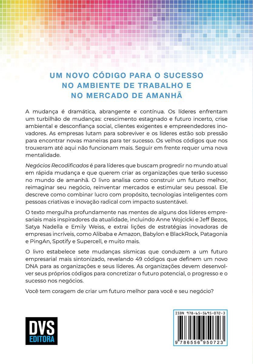 Negócios Recodificados - Tenha a Coragem de Criar Um Futuro Melhor Para Você e Sua Empresa