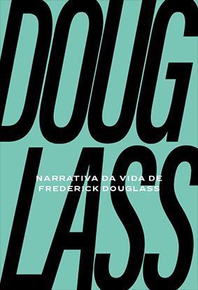 Narrativa da Vida de Frederich Douglass