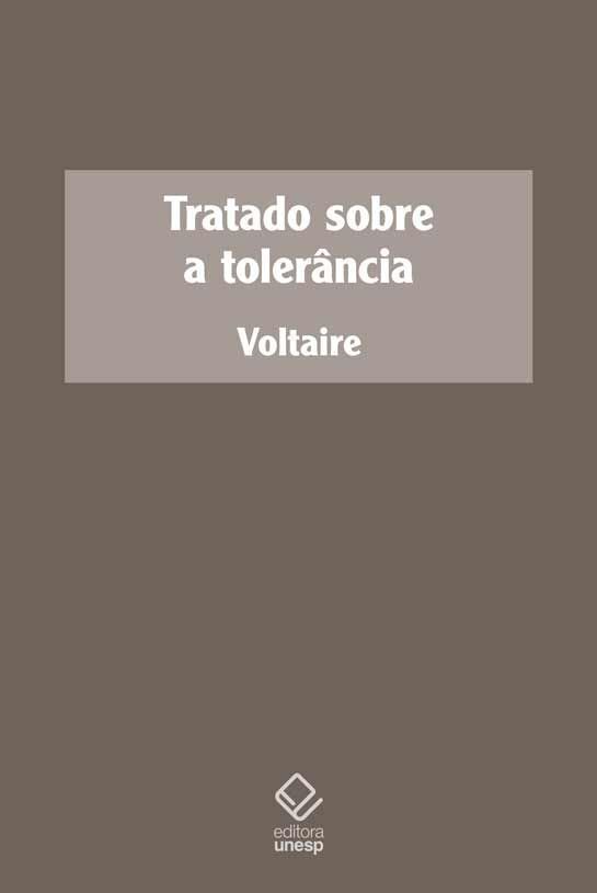 Tratado Sobre a Tolerância - (Unesp)