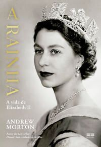 A Rainha - A Vida de Elizabeth II