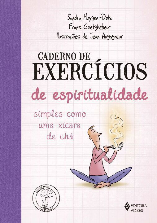 Caderno de Exercícios - de Espiritualidade Simples como uma Xícara de Chá