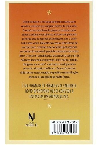 Ho'oponopono - 30 Fórmulas de Sabedoria Para Curar Conflitos
