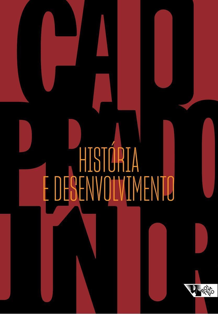 Historia e Desenvolvimento - (Boitempo)