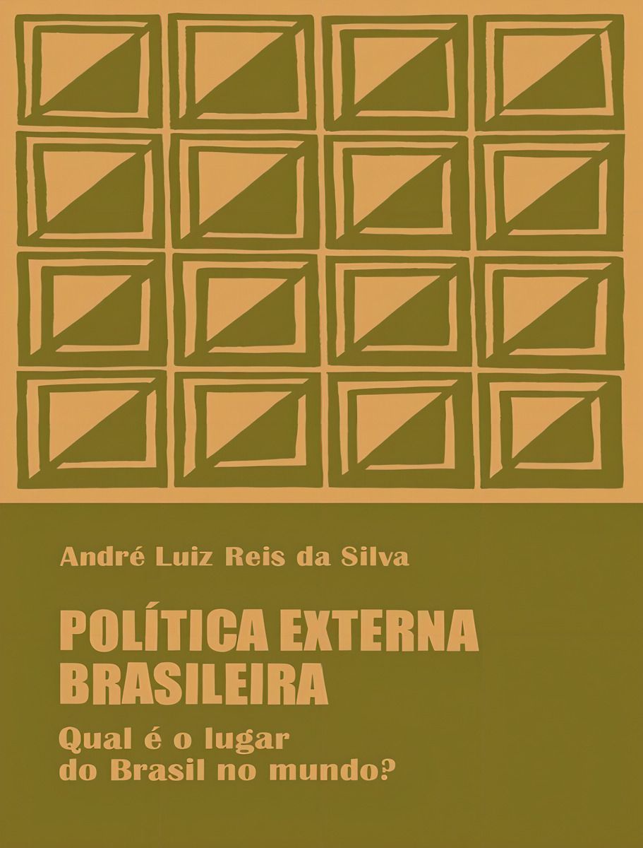 Política Externa Brasileira - Qual é o Lugar do Brasil no Mundo?