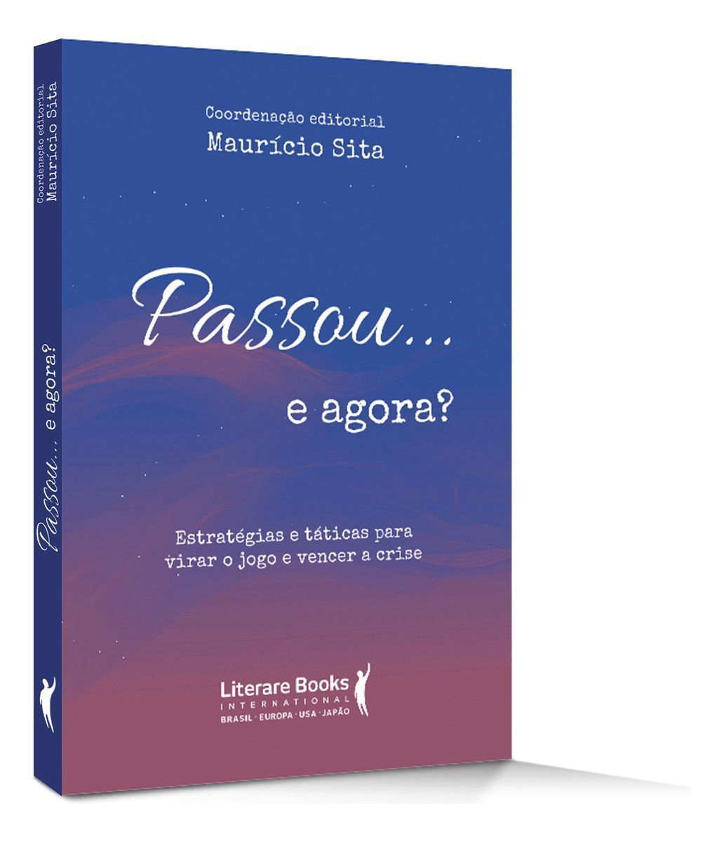 Passou... E Agora?