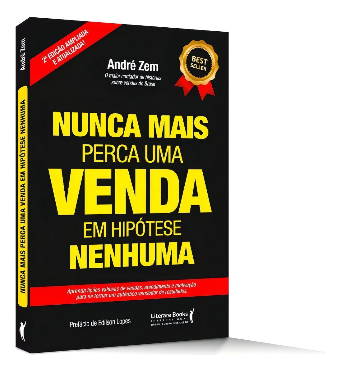 Nunca Mais Perca Uma Venda, Em Hipótese Nenhuma - Vol 2 - Aprenda Lições Valiosas De Vendas, Atendim