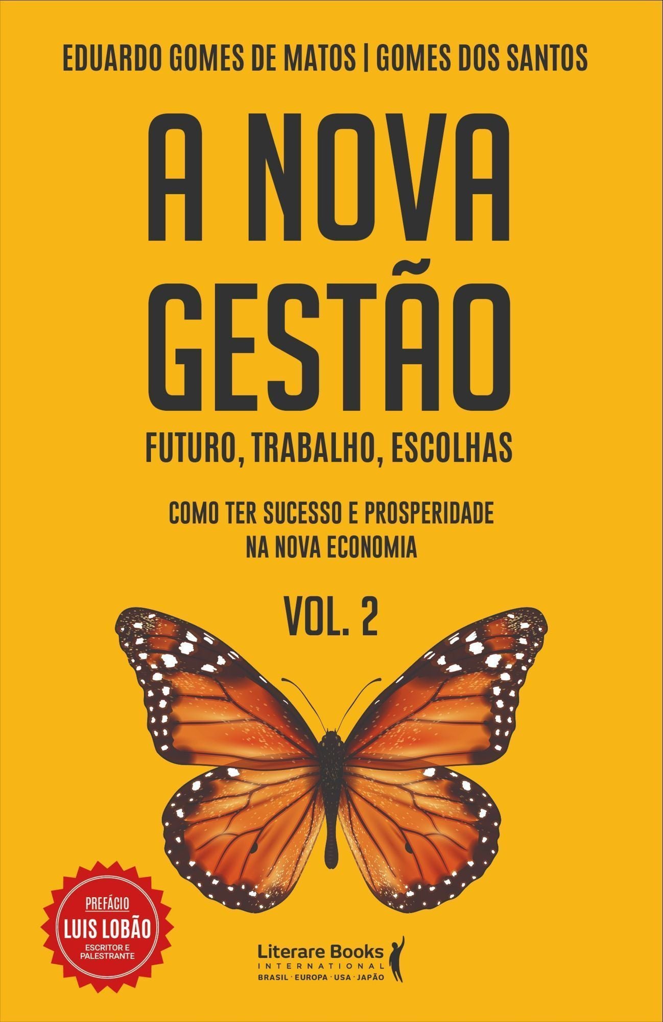 A Nova Gestão - Vol. 02 - Futuro, Trabalho, Escolhas