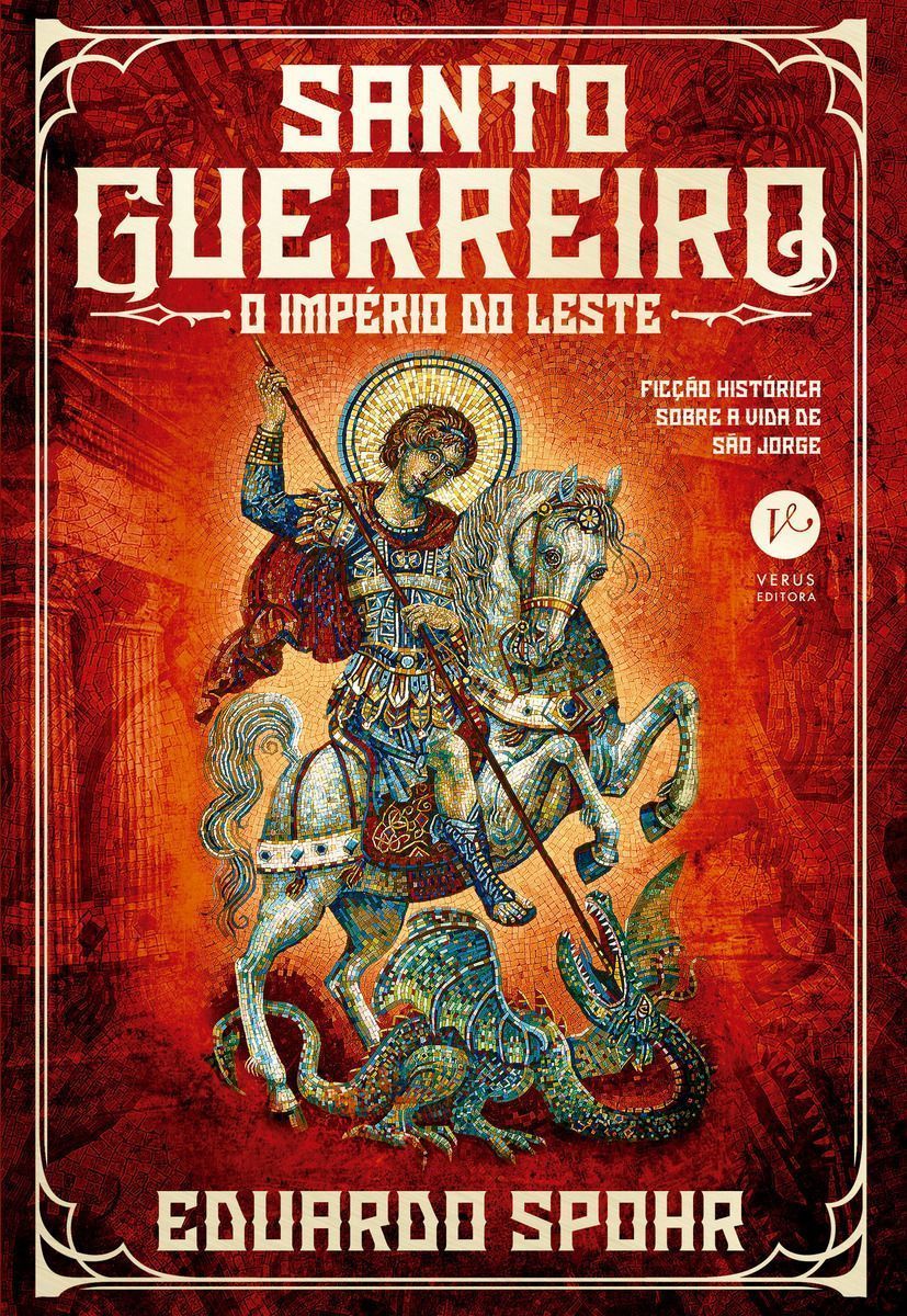Santo Guerreiro - O Império do Leste