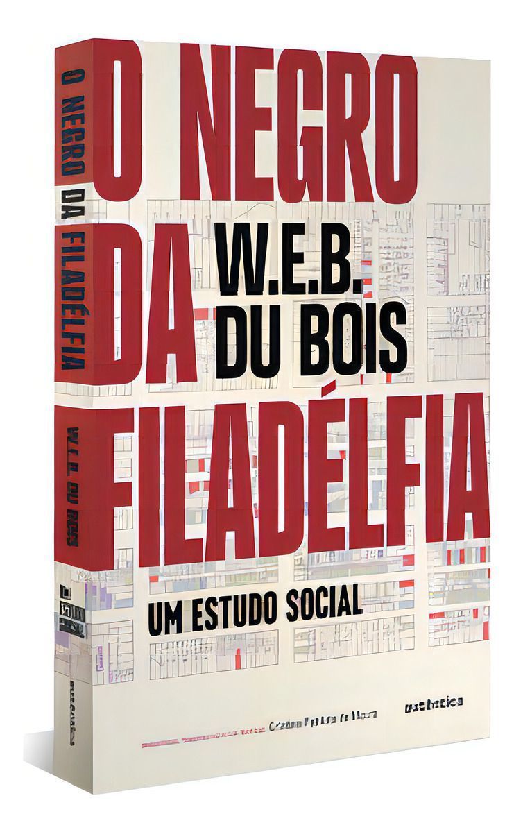 O Negro da Filadélfia - Um Estudo Social