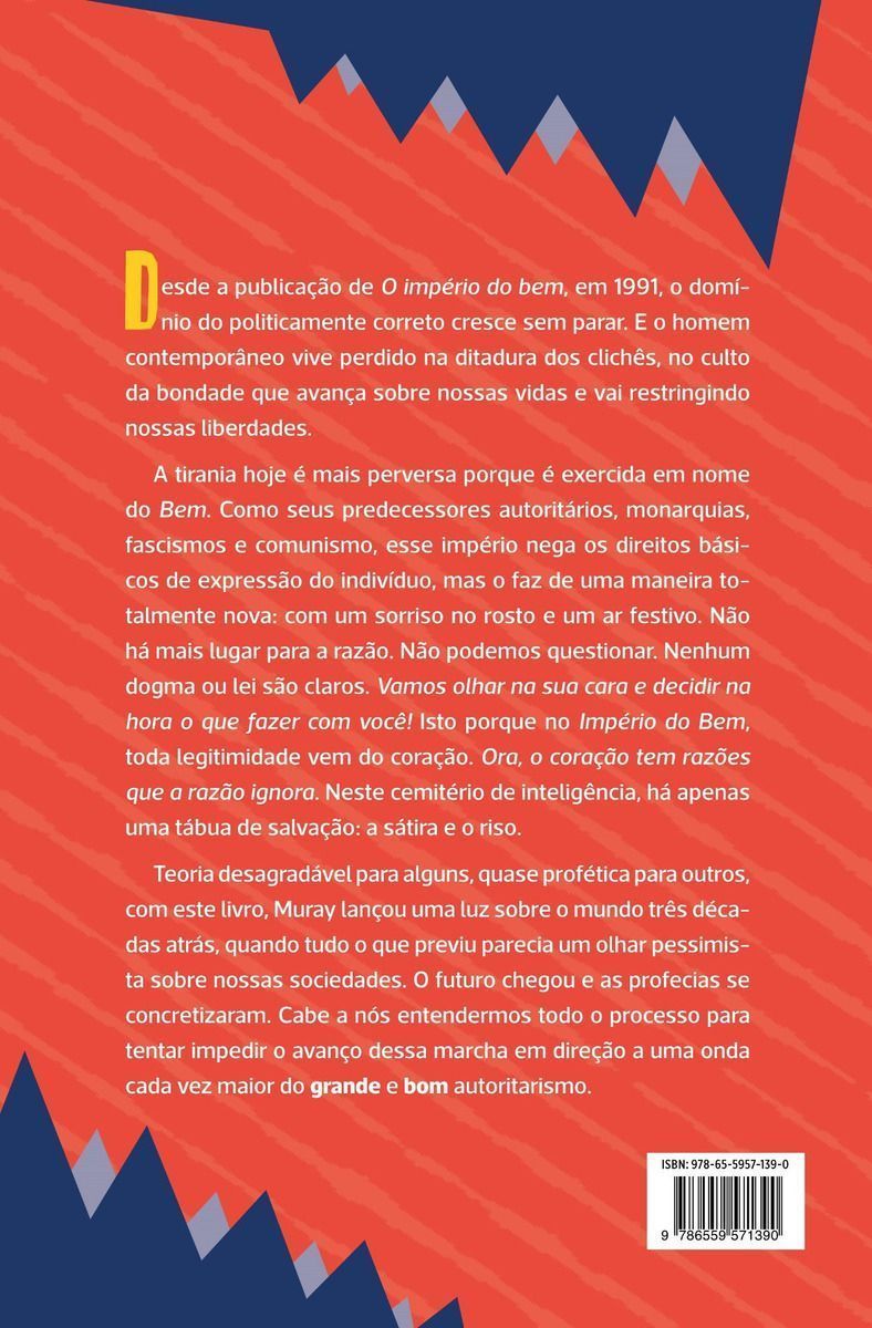 o Império Do Bem - a Ditadura Do Politicamente Correto