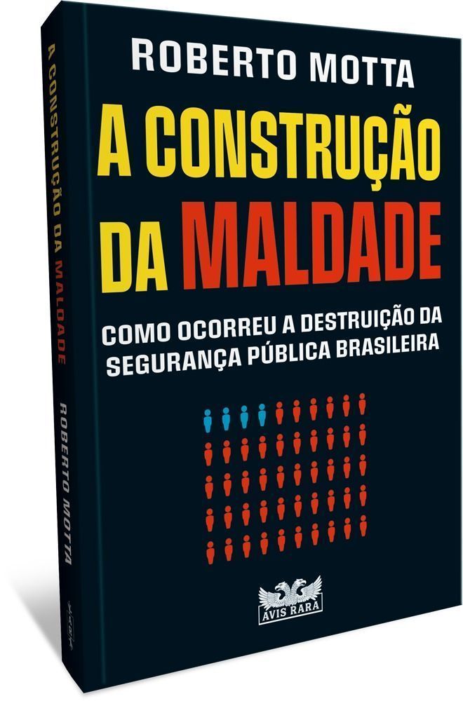 CONSTRUCAO DA MALDADE, A