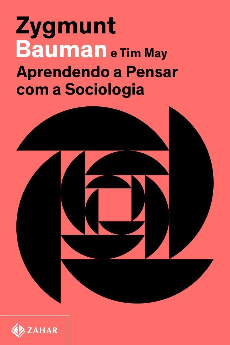 Aprendendo a Pensar Com a Sociologia