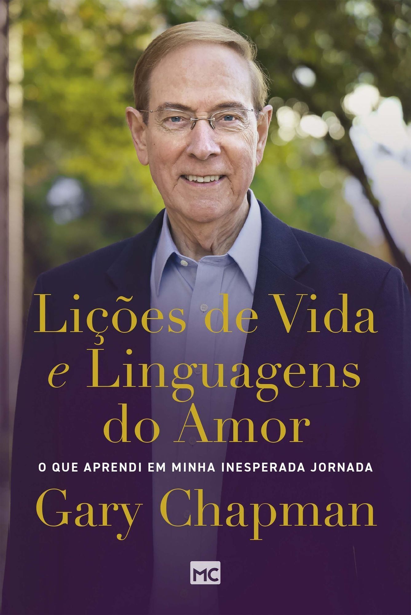 Lições de Vida e Linguagens do Amor - O Que Aprendi na Minha Inesperada Jornada