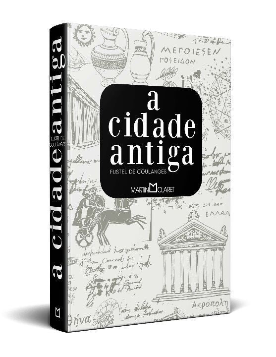 A Cidade Antiga - Edição Integral