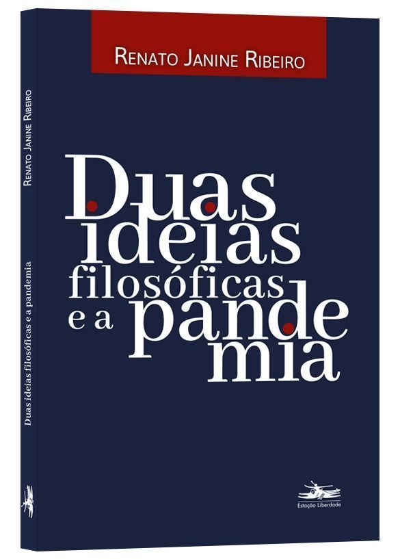 Duas Ideias Filosóficas e a Pandemia