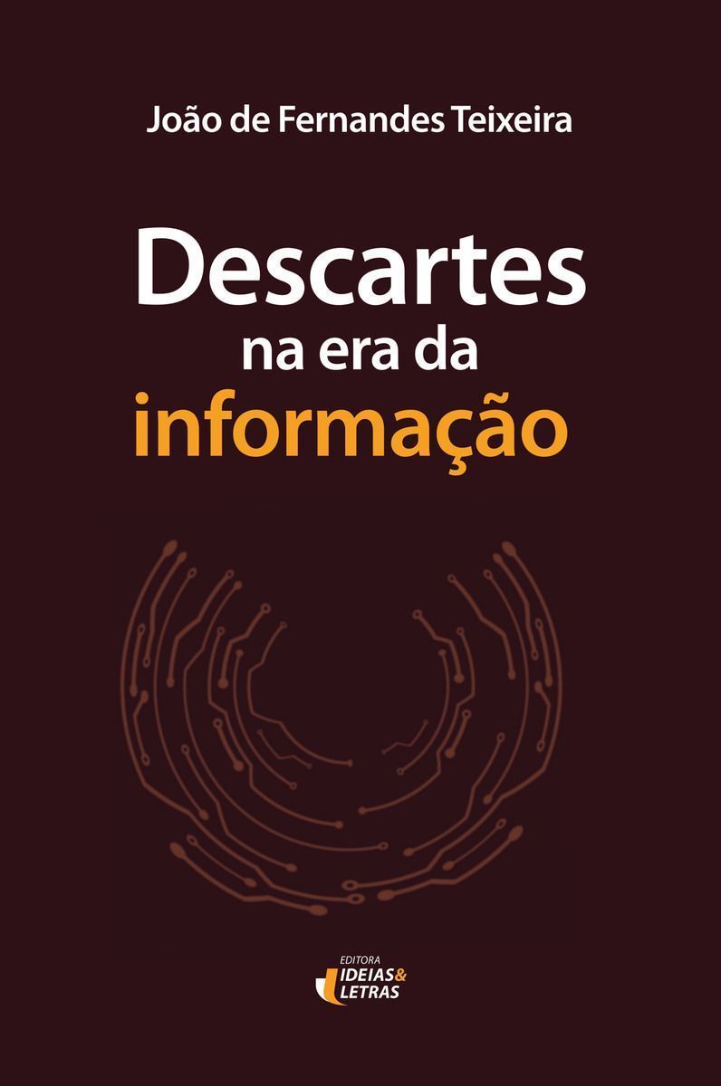 Descartes na Era da Informação