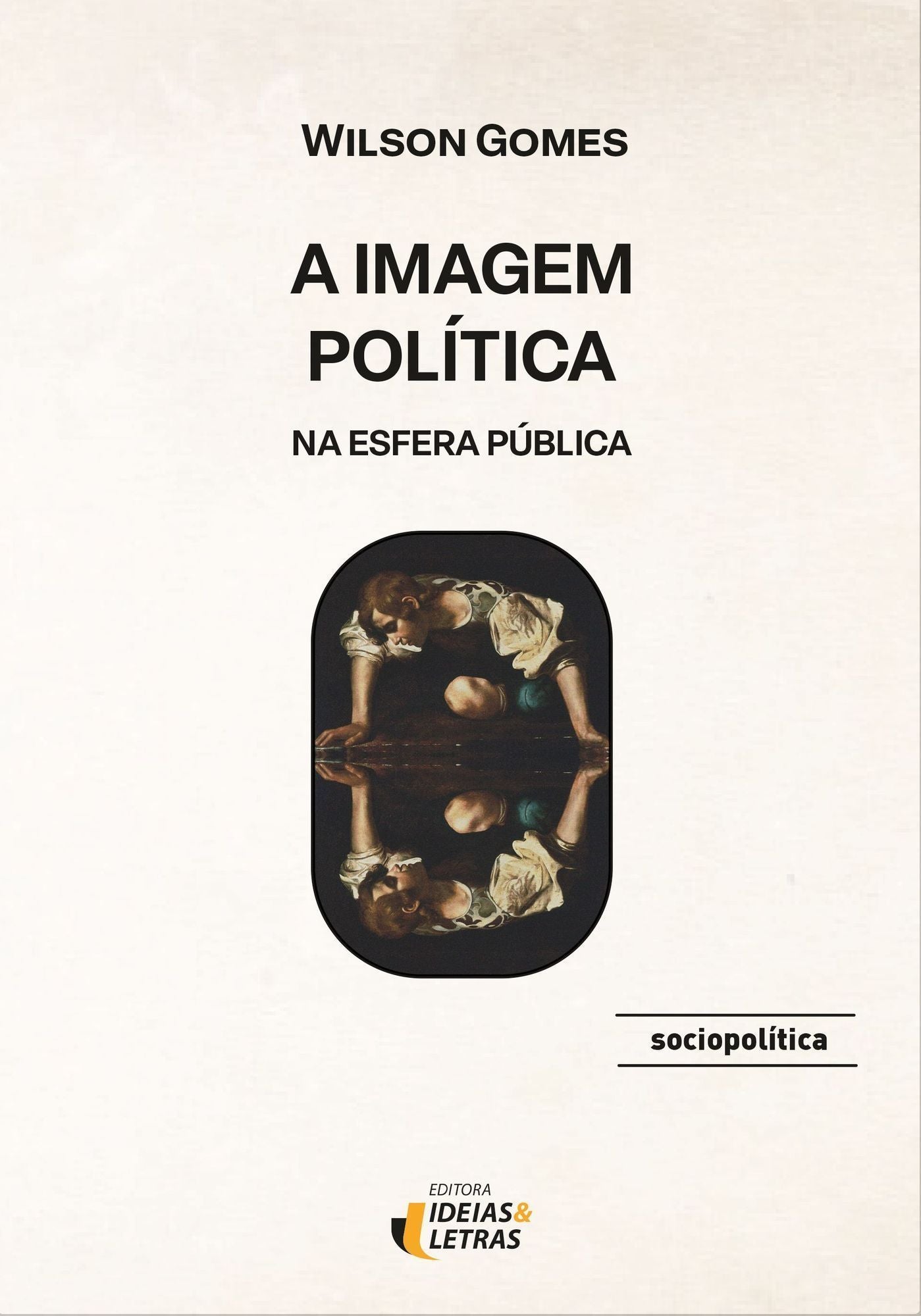 A Imagem Política na Esfera Pública