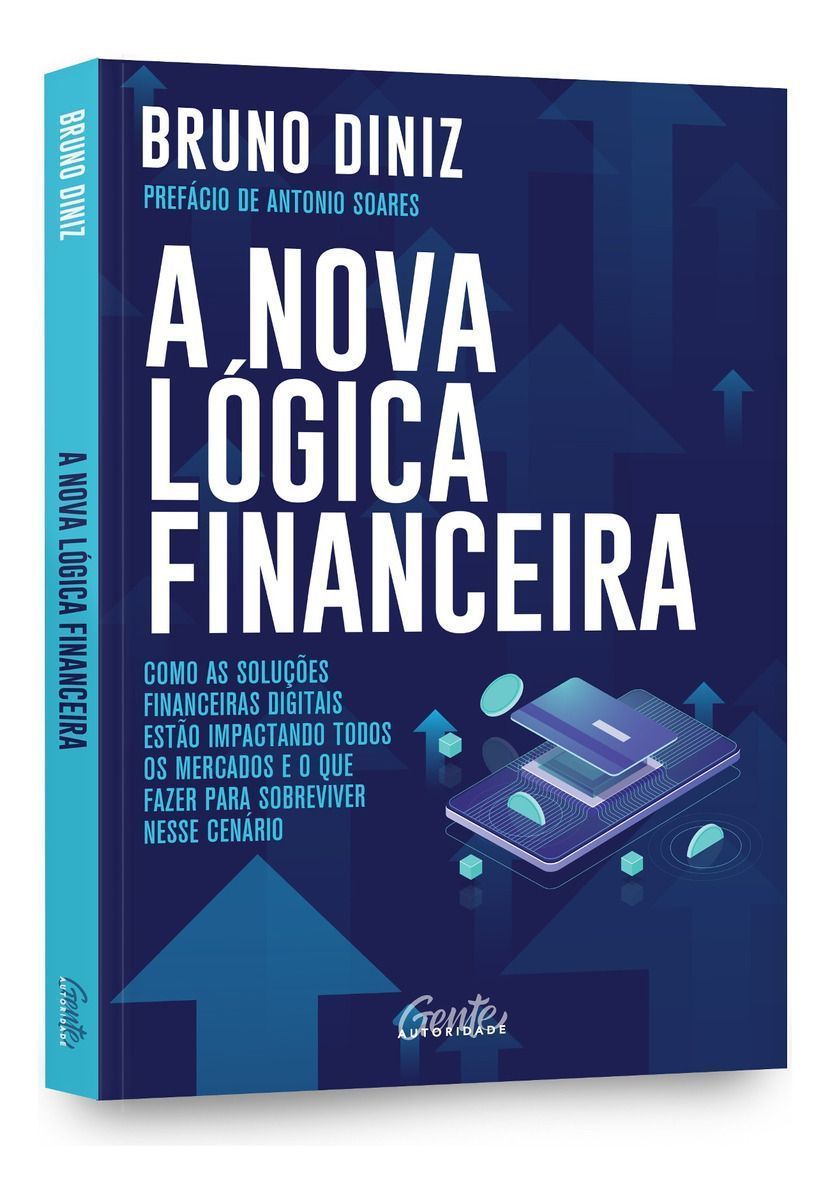 A Nova Lógica Financeira